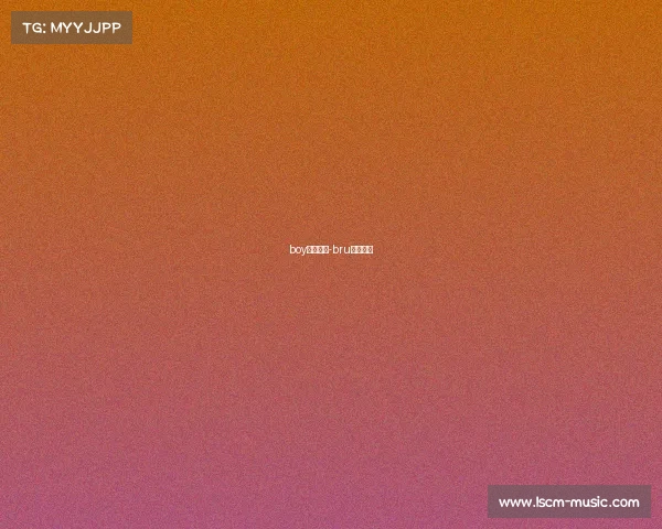 boy电子竞技-bru电子竞技